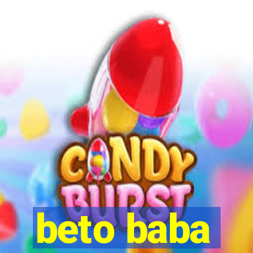 beto baba